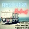 undefined Abgefahrn-Podcast - Wohnmobile, Camping, Reisen