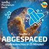 undefined »Abgespaced – Weltraumschlau in 15 Minuten« – ein Kinderpodcast der Stiftung Planetarium Berlin in Kooperation mit Radio TEDDY