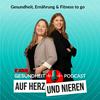 undefined Auf Herz und Nieren – Gesundheit, Ernährung & Fitness to go