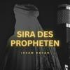 undefined Sira (Geschichte) - des Propheten Muhammad (S.A.W.)