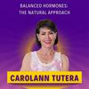 undefined Balanced Hormones:  The Natural Approach