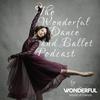 undefined Ballet & Dance Podcast