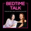 undefined Bedtime Talk: Der Podcast über Liebe, Lust und Partnerschaft