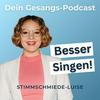 undefined Besser Singen! Dein Gesangs-Podcast | Tipps und Übungen direkt zum Mitsingen!