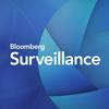 undefined Bloomberg Surveillance