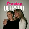 undefined Cravingdeepshit - Lifestyle Podcast