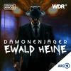 undefined Dämonenjäger Ewald Heine - Grusel-Hörspiel-Serie | WDR