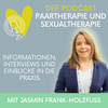 undefined Der Podcast Paartherapie und Sexualtherapie