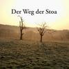 undefined Der Weg der Stoa