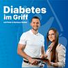 undefined Diabetes im Griff mit Barbara Seidel & Peter Seidel: Typ 2 Diabetes verstehen und effektiv behandeln