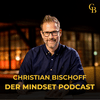 undefined Christian Bischoff - Der Mindset Podcast