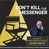 undefined Don't Kill the Messenger with Movie Research Expert Kevin Goetz