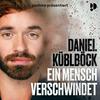 undefined Ein Mensch verschwindet – Daniel Küblböck