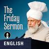 undefined English Friday Sermon by Head of Ahmadiyya Muslim Community