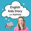 undefined English Kids Story with Katrina