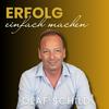 undefined Erfolg - einfach machen mit Olaf Schild