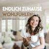 undefined Endlich zuhause wohlfühlen - Der Feng Shui Podcast