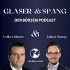 undefined Glaser und Spang - der Börsen Podcast für Börse und Aktien mit Fokus auf Deutschland