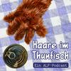 undefined Haare im Thunfisch – Ein ALF-Podcast