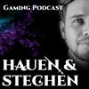 undefined Hauen & Stechen - Gaming Podcast