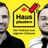 undefined Hausplaudern - Der Podcast zum eigenen Zuhause