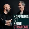 undefined HOFFNUNG IST KEINE STRATEGIE