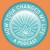 undefined How Yoga Changed My Life