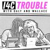 undefined I4C Trouble with Daly and Wallace