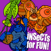 undefined Insects for Fun!