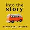 undefined Into the Story: Learn English with True Stories