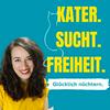 undefined Kater. Sucht. Freiheit. - Podcast für ein glückliches & nüchternes Leben