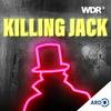 undefined Killing Jack - Warum der Ripper-Mythos uns nicht loslässt | WDR