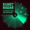 undefined Kunst Radar I Der Podcast über den Kunstmarkt