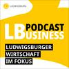 undefined LBusiness - Podcast Ludwigsburger Wirtschaft im Fokus