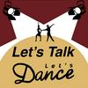 undefined Let's Talk, Let's Dance