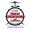 undefined Live From My Drum Room With John DeChristopher! Podcast