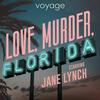 undefined Love, Murder, Florida