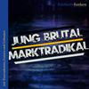 undefined Jung Brutal Marktradikal