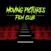 undefined Moving Pictures Film Club