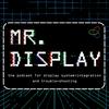 undefined Mr. Display - display system-integration & trouble-shooting