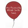 undefined My Favourite Elliott Smith Song