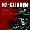 undefined NS-CLIQUEN Von Menschen und Mördern