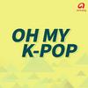 undefined Oh My K-Pop