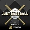 undefined The Just Baseball Show