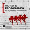 undefined Protest & Propaganda. Wo ist Russlands Zivilgesellschaft?