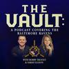 undefined The Vault: A Podcast Covering the Baltimore Ravens