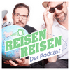 undefined Reisen Reisen - Der Podcast mit Jochen Schliemann und Michael Dietz