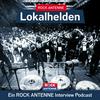 undefined ROCK ANTENNE Lokalhelden – der Interview Podcast!