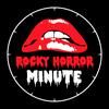 undefined Rocky Horror Minute