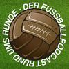 undefined Rund ums Runde - Der Fußballpodcast